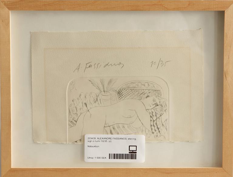 ALEXANDRE FASSIANOS, etsning, sign o numr 10/35.