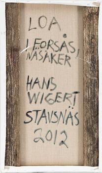 HANS WIGERT, oil on canvas signed Hans Wigert and dated Stavsnäs 2012 on verso.