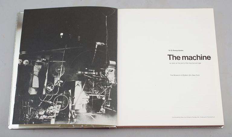 PONTUS HULTÉN, bok, "The Machine as Seen at the End of the Mechanical age", 1968 Publisher: Museum of Modern Art.