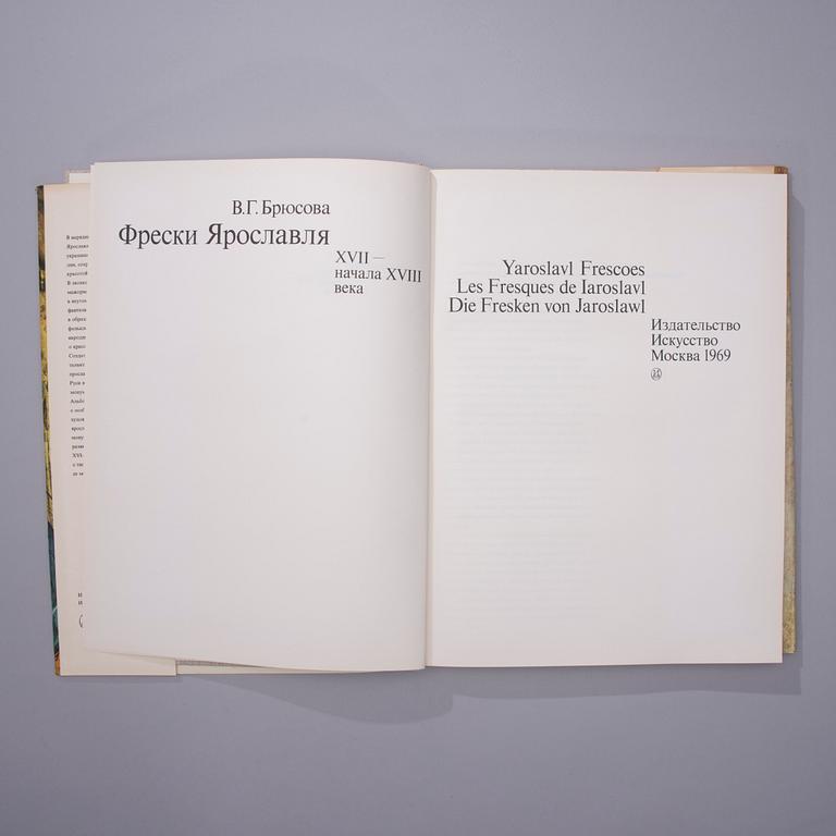 BÖCKER, 2 st, Yaroslavl Frescoes tryckt 1969 och Yaroslavian Icon-painting, tryckt 1973, Moskva.