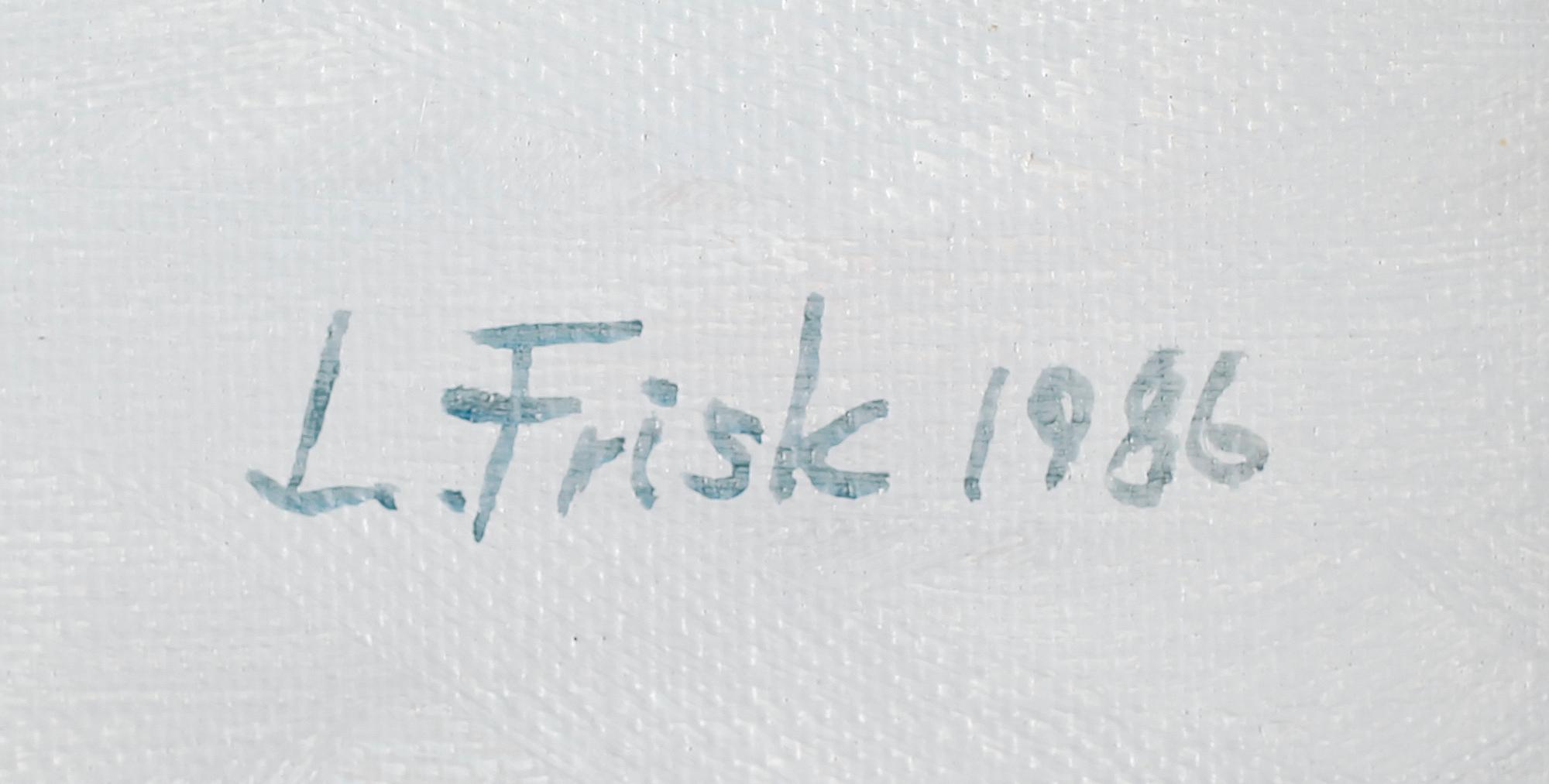 LENNART FRISK, olja på duk, signerad och daterad 1986.