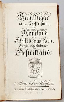 BOK, "Samlingar til en Beskrifning öfwer Norrland och Gefleborgs län, Gestrikland" av Abraham Abrahamsson Hülphers, Västerås 1793.