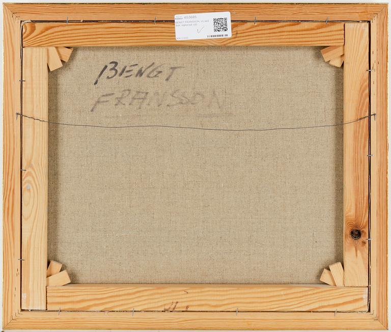 BENGT FRANSSON, olj apå duk, signerad.